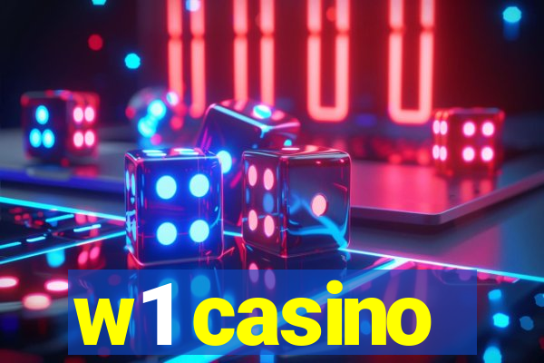 w1 casino